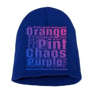 National No Rhyme Nor Reason Day Celebration September 1st Cool Gift Short Acrylic Beanie