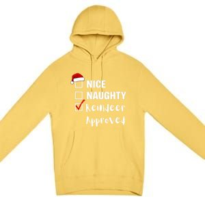 Nice Naughty Reindeer Approved Funny Santa Claus Christmas Cute Gift Premium Pullover Hoodie