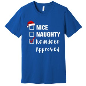 Nice Naughty Reindeer Approved Funny Santa Claus Christmas Cute Gift Premium T-Shirt