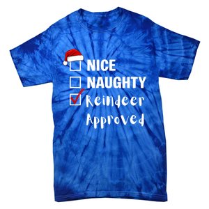 Nice Naughty Reindeer Approved Funny Santa Claus Christmas Cute Gift Tie-Dye T-Shirt