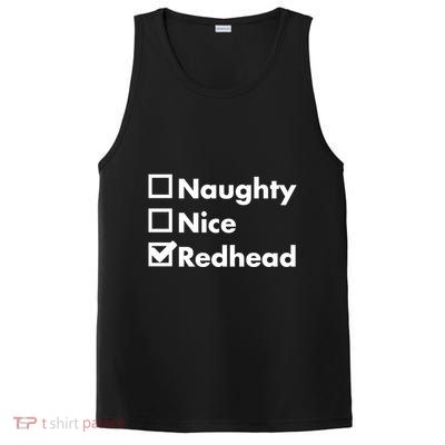 Nice Naughty Redhead Xmas Idea Funny Christmas Ginger Funny Gift Meaningful Gift PosiCharge Competitor Tank