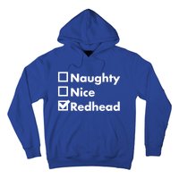 Nice Naughty Redhead Xmas Idea Funny Christmas Ginger Funny Gift Meaningful Gift Hoodie