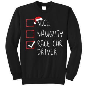 Nice Naughty Race Car Driver List Christmas Santa Claus Tall Sweatshirt