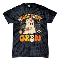 Nurse Night Shift Crew Ghost Halloween Nurse Funny Tie-Dye T-Shirt