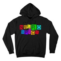 Neurospicy Neuro Spicy Neurodiversity Neurodivergent Hoodie