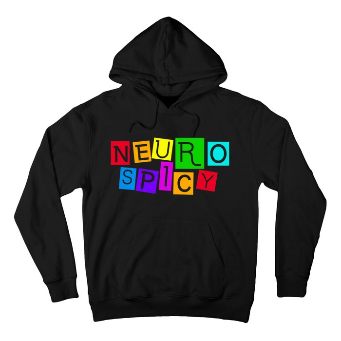 Neurospicy Neuro Spicy Neurodiversity Neurodivergent Hoodie