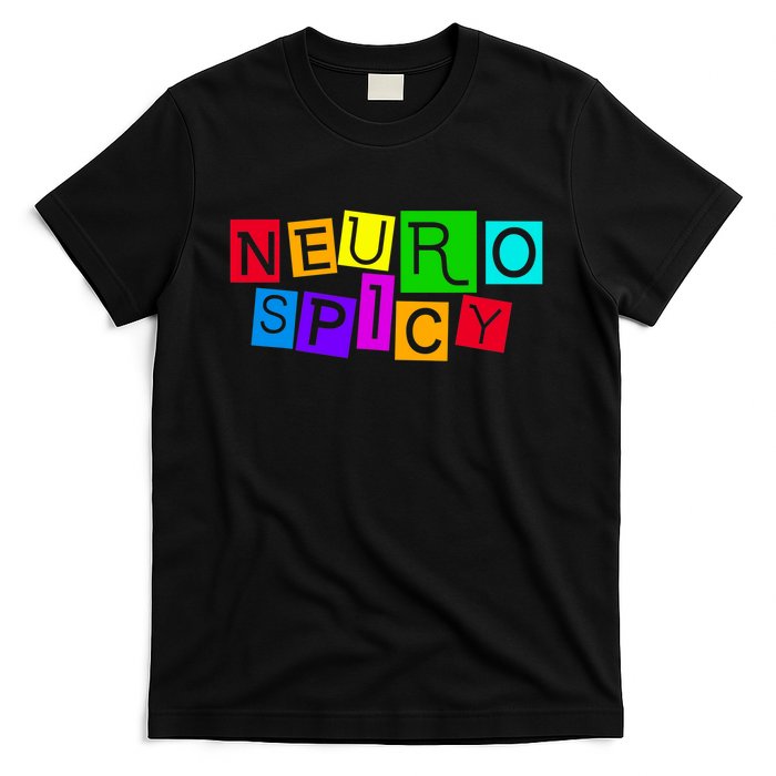 Neurospicy Neuro Spicy Neurodiversity Neurodivergent T-Shirt