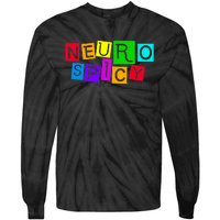 Neurospicy Neuro Spicy Neurodiversity Neurodivergent Tie-Dye Long Sleeve Shirt