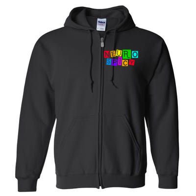 Neurospicy Neuro Spicy Neurodiversity Neurodivergent Full Zip Hoodie