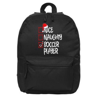 Nice Naughty Soccer Player Funny Soccer Christmas List Santa 16 in Basic Backpack