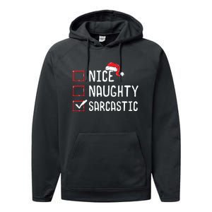 Nice Naughty Sarcastic Christmas List Performance Fleece Hoodie