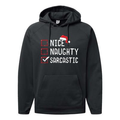 Nice Naughty Sarcastic Christmas List Performance Fleece Hoodie