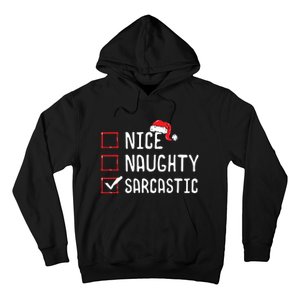 Nice Naughty Sarcastic Christmas List Hoodie