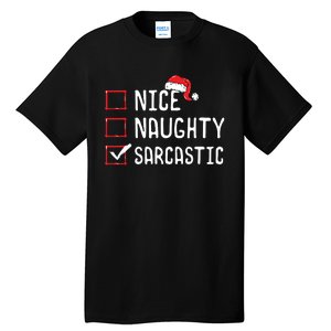 Nice Naughty Sarcastic Christmas List Tall T-Shirt