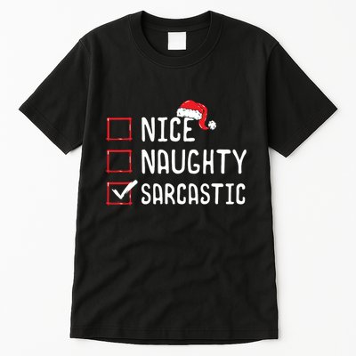 Nice Naughty Sarcastic Christmas List Tall T-Shirt