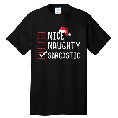 Nice Naughty Sarcastic Christmas List Tall T-Shirt