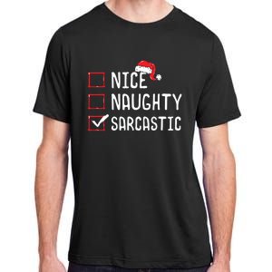 Nice Naughty Sarcastic Christmas List Adult ChromaSoft Performance T-Shirt