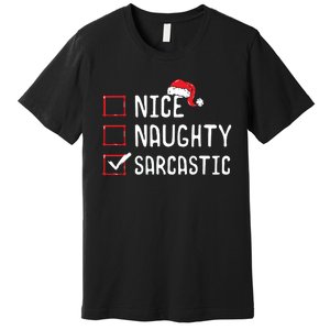 Nice Naughty Sarcastic Christmas List Premium T-Shirt