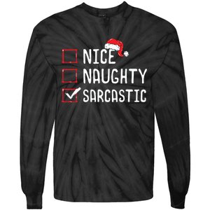 Nice Naughty Sarcastic Christmas List Tie-Dye Long Sleeve Shirt