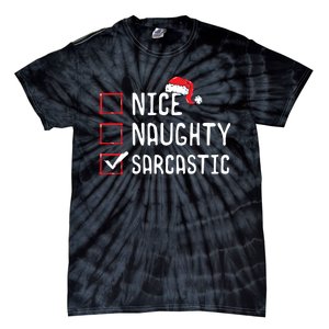 Nice Naughty Sarcastic Christmas List Tie-Dye T-Shirt