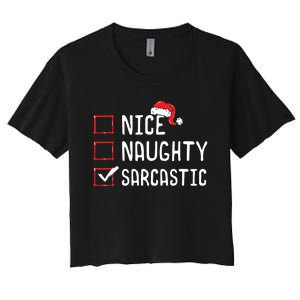 Nice Naughty Sarcastic Christmas List Women's Crop Top Tee