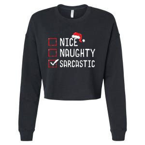 Nice Naughty Sarcastic Christmas List Cropped Pullover Crew