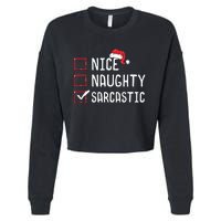 Nice Naughty Sarcastic Christmas List Cropped Pullover Crew