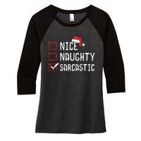 Nice Naughty Sarcastic Christmas List Women's Tri-Blend 3/4-Sleeve Raglan Shirt