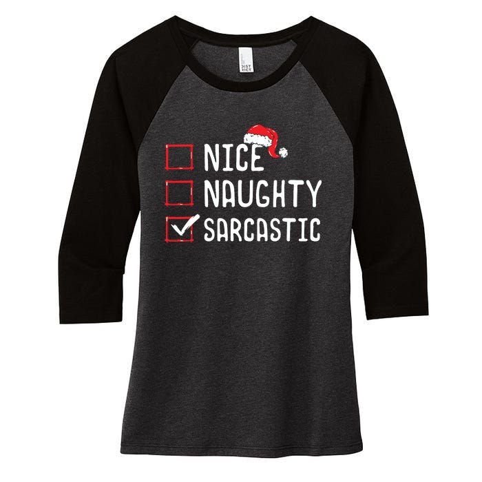 Nice Naughty Sarcastic Christmas List Women's Tri-Blend 3/4-Sleeve Raglan Shirt