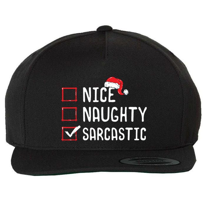 Nice Naughty Sarcastic Christmas List Wool Snapback Cap