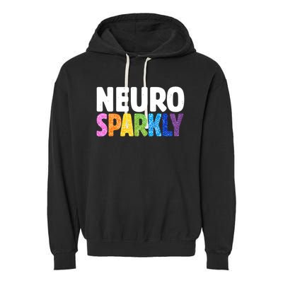 Neurodivergent Neuro Sparkly Autism Spectrum ADHD Garment-Dyed Fleece Hoodie