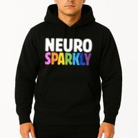 Neurodivergent Neuro Sparkly Autism Spectrum ADHD Hoodie