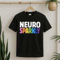 Neurodivergent Neuro Sparkly Autism Spectrum ADHD T-Shirt