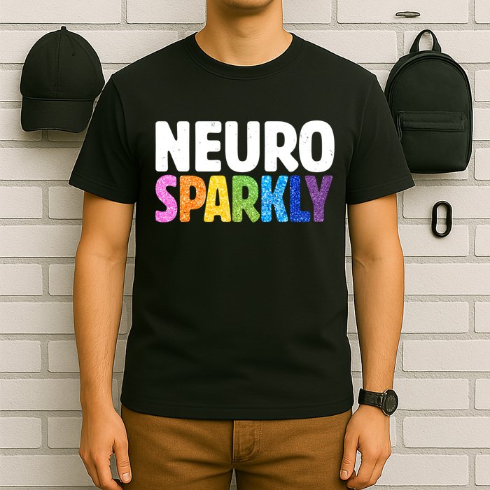 Neurodivergent Neuro Sparkly Autism Spectrum ADHD T-Shirt