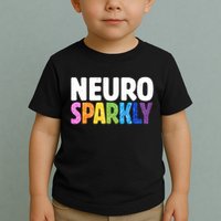 Neurodivergent Neuro Sparkly Autism Spectrum ADHD Toddler T-Shirt