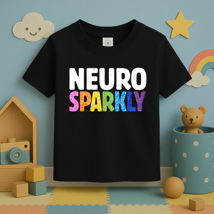 Neurodivergent Neuro Sparkly Autism Spectrum ADHD Toddler T-Shirt