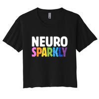 Neurodivergent Neuro Sparkly Autism Spectrum ADHD Women's Crop Top Tee