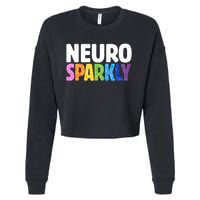 Neurodivergent Neuro Sparkly Autism Spectrum ADHD Cropped Pullover Crew