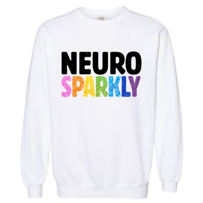 Neurodivergent Neuro Sparkly Autism Spectrum ADHD Garment-Dyed Sweatshirt