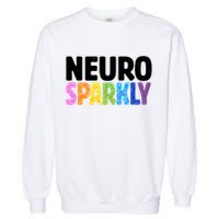 Neurodivergent Neuro Sparkly Autism Spectrum ADHD Garment-Dyed Sweatshirt