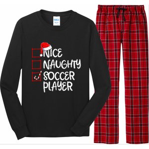 Nice Naughty Soccer Player Funny Soccer Christmas List Santa Long Sleeve Pajama Set