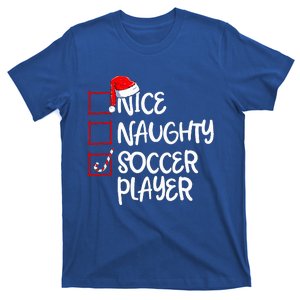 Nice Naughty Soccer Player Funny Soccer Christmas List Santa T-Shirt