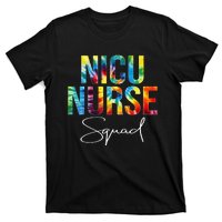 Nicu Nurse Squad Appreciation Day Tie Dye For Work T-Shirt