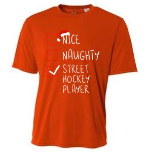 Nice Naughty Street Hockey Player Christmas List Santa Claus Gift Cooling Performance Crew T-Shirt