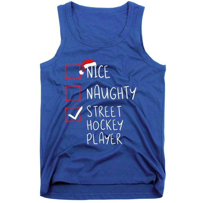 Nice Naughty Street Hockey Player Christmas List Santa Claus Gift Tank Top