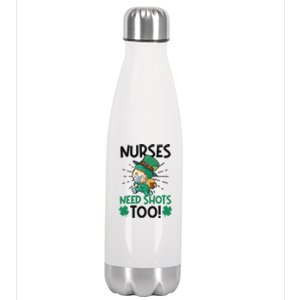 Nurses Need Shots Too Design St Patricks Nurse Cute Gift Stainless Steel Insulated Water Bottle