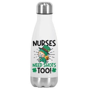 Nurses Need Shots Too Design St Patricks Nurse Cute Gift Stainless Steel Insulated Water Bottle