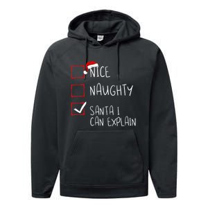 Nice Naughty Santa I Can Explain Christmas List Santa Claus Performance Fleece Hoodie