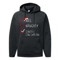 Nice Naughty Santa I Can Explain Christmas List Santa Claus Performance Fleece Hoodie