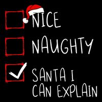 Nice Naughty Santa I Can Explain Christmas List Santa Claus Button